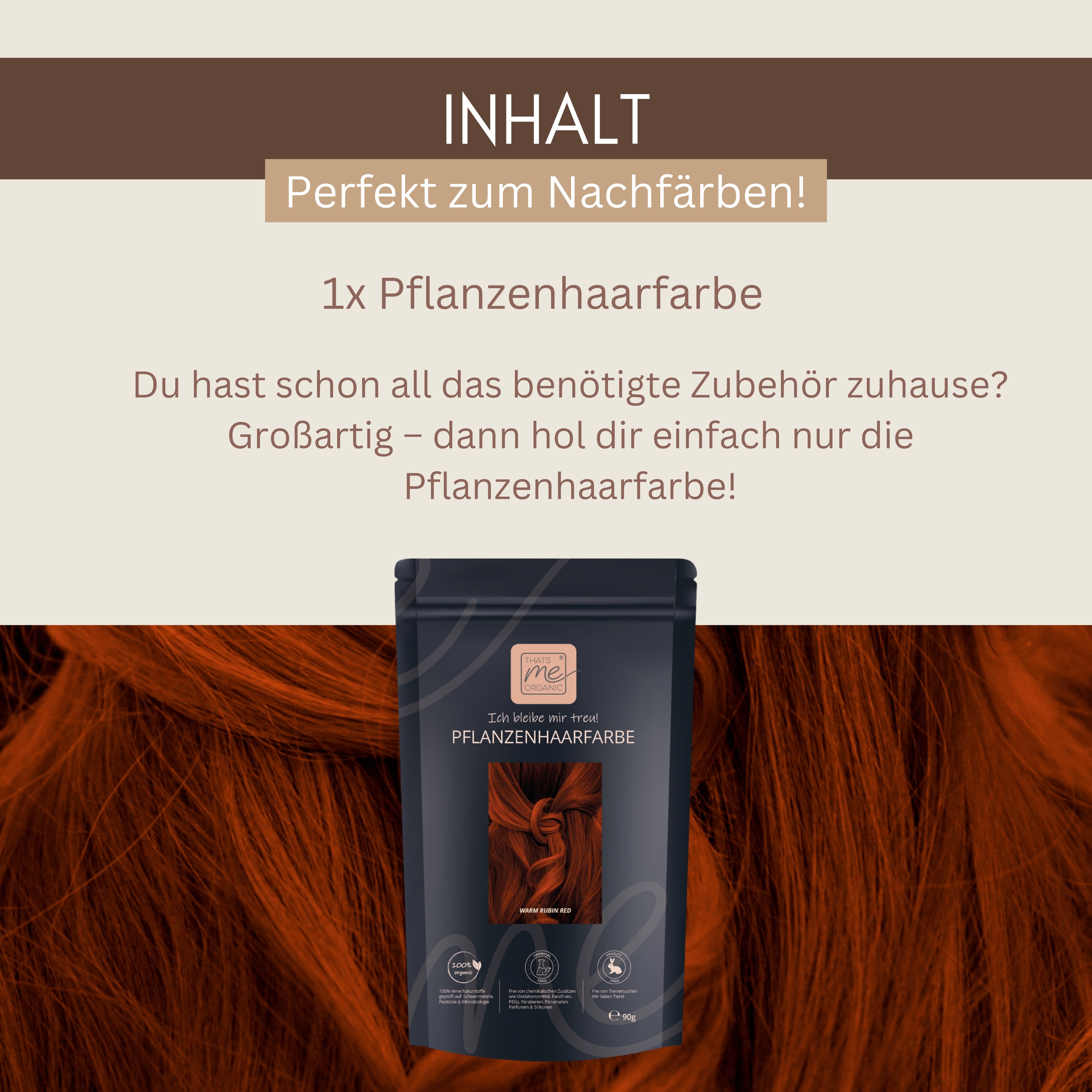 Profi-Pflanzenhaarfarbe "warmes Rubin-Rot - warm rubin red" 90g Nachfüllpack