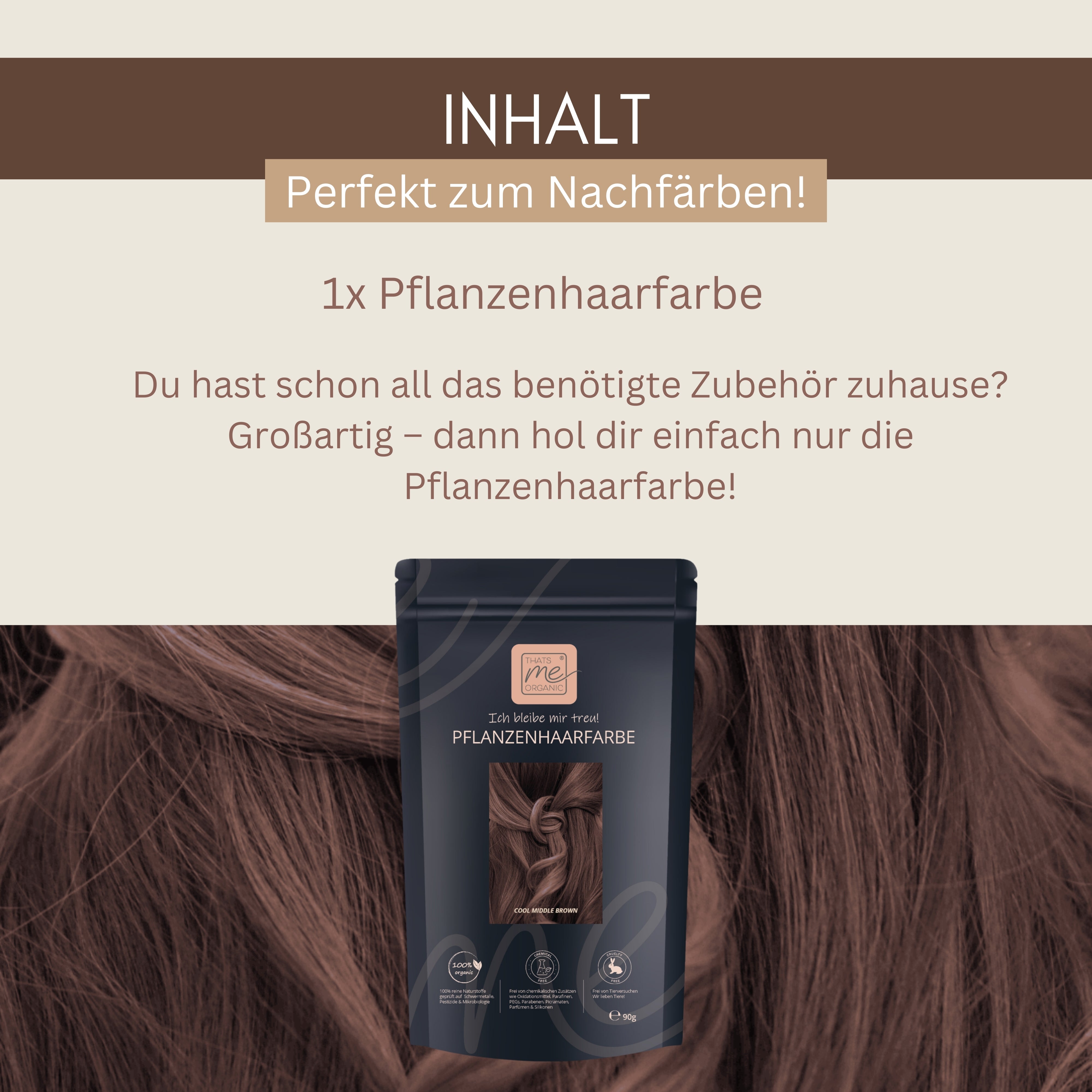 Profi-Pflanzenhaarfarbe "Kühles mittleres braun - cool middle brown" 90g Nachfüllpack
