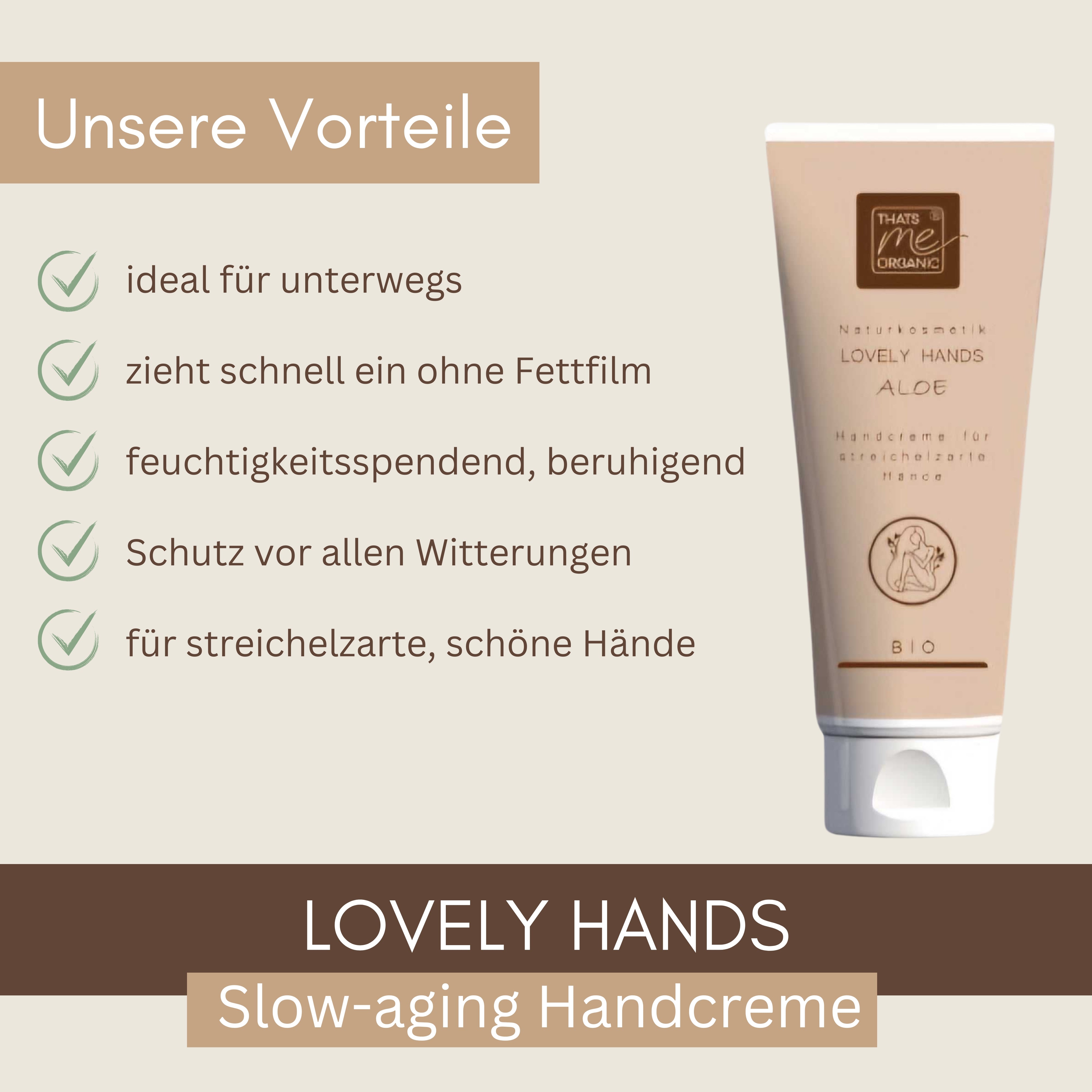 Beige Tube Thats me Organic® LOVELY HANDS Handcreme mit Hyaluron und Bio-Naturkosmetik, deutsch beschriftet und ansprechend auf hellem Hintergrund präsentiert.