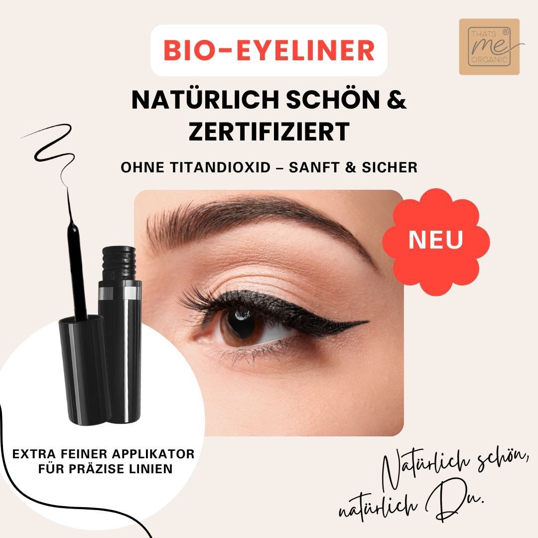 Geöffnete Eyeliner-Tube, Eyeliner-Muster und eine Nahaufnahme eines weiblichen Auges mit Wing Liner; deutscher Text: perfekt für empfindliche Augen. Thats me Organic® Bio Eyeliner ohne Titandioxid.