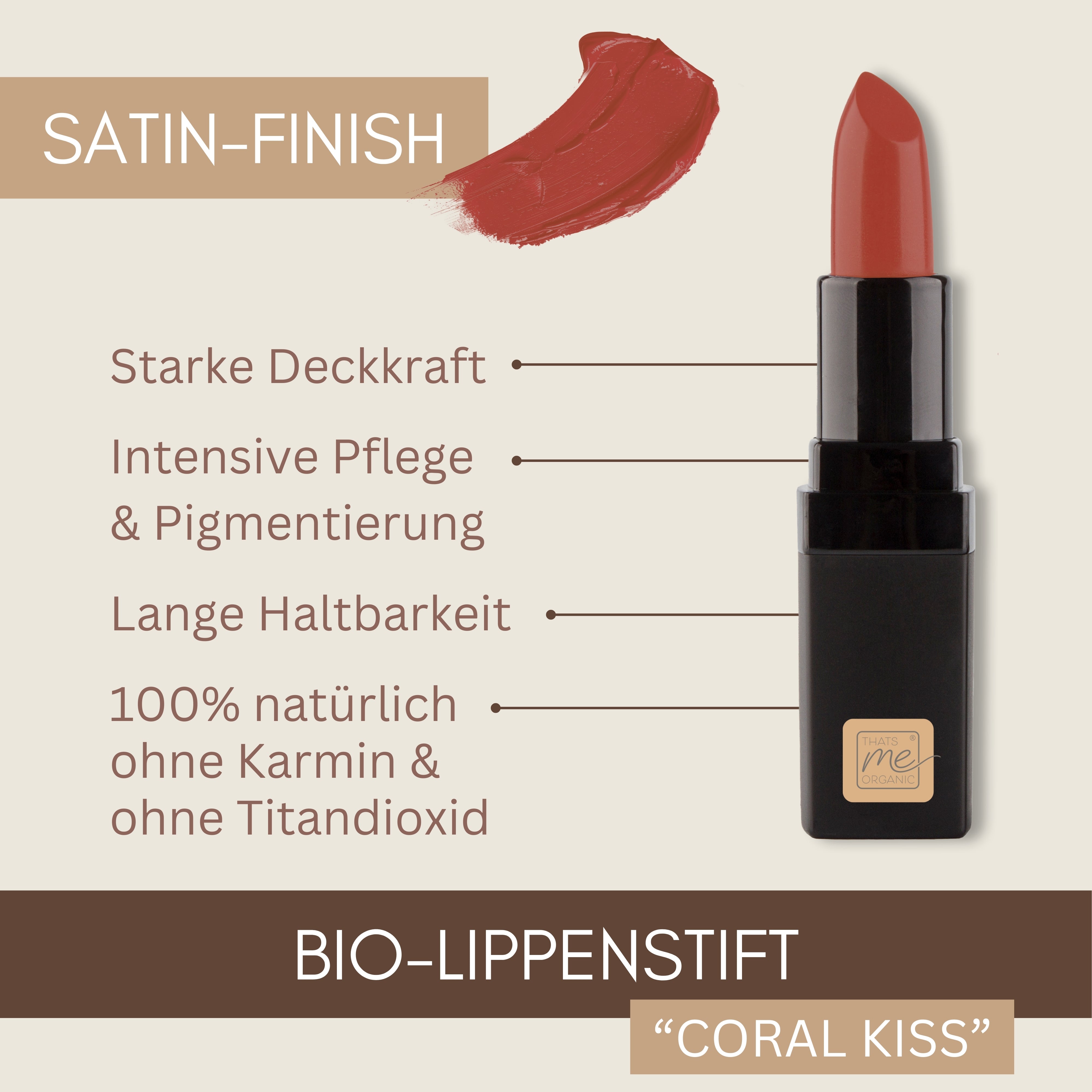 Entdecken Sie den veganen Bio-Lippenstift von Thats me Organic®: langanhaltend, hohe Deckkraft, Satin-Finish und natürliche Lippenpflege für strahlend schöne Lippen mit natürlichen Inhaltsstoffen.