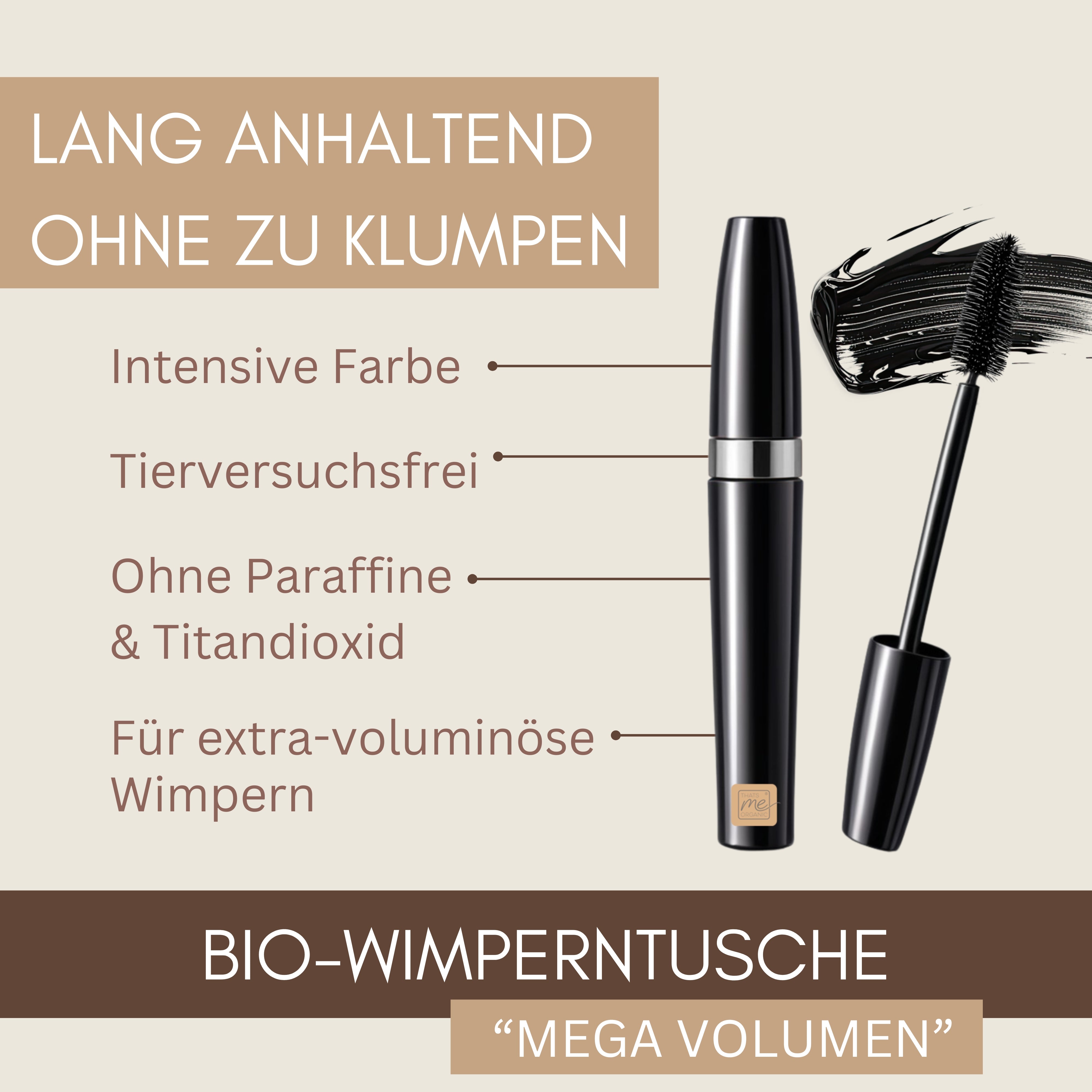 Thats me Organic® Black Mega Volume Mascara mit Zauberstab sorgt für schwungvolle, voluminöse Wimpern mit einer lang anhaltenden, klumpenfreien und tierversuchsfreien Formel mit natürlichen Inhaltsstoffen.