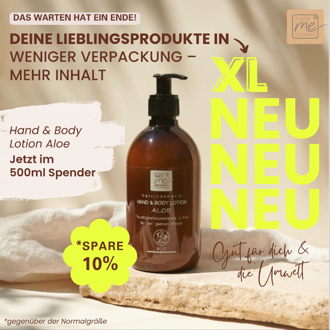 Die braune Thats me organic® Bio Hand & Body Lotion Aloe steht auf Stein, wirbt für XL-Größe, 10% Ersparnis und hochwertige Naturkosmetik.