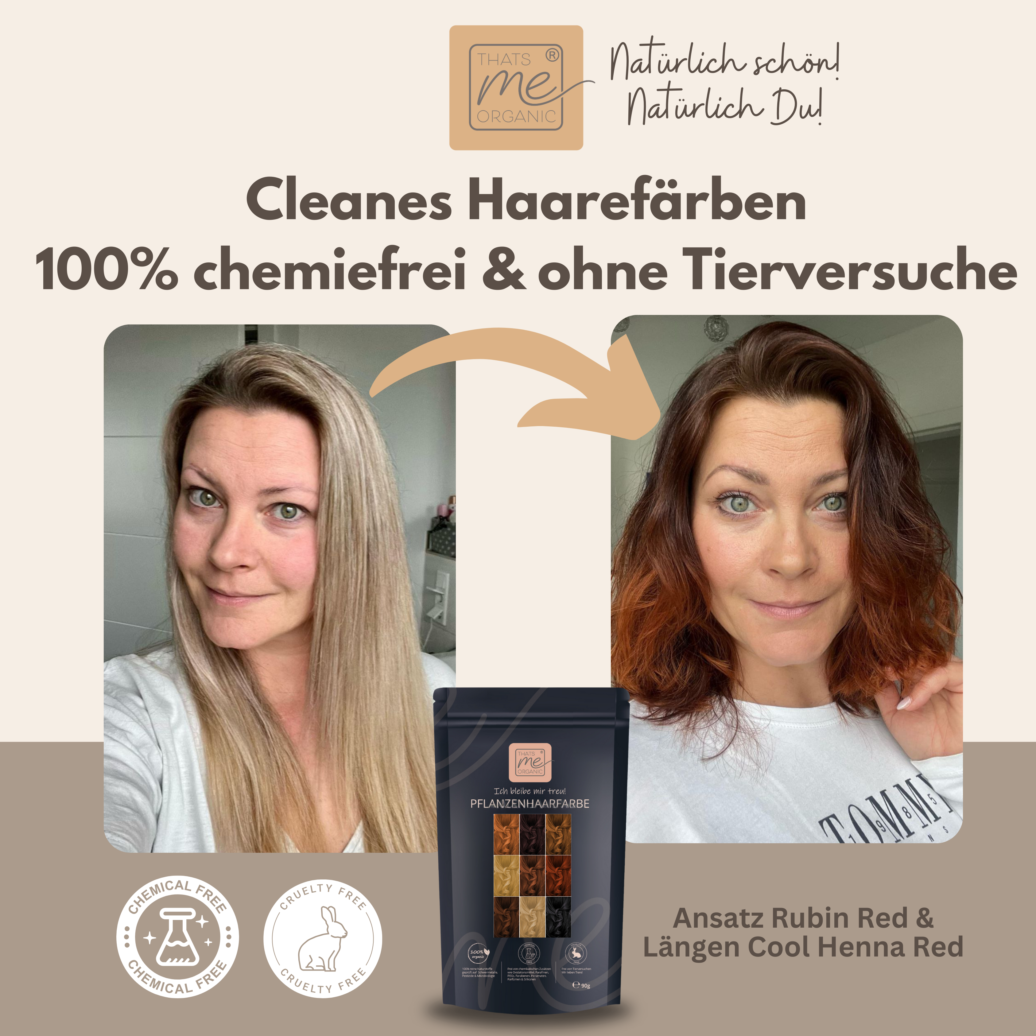 Zwei Frauen mit unterschiedlichen Haarfarben, vor und nach der Anwendung von Thats me Organic® Pflanzenhaarfarbe, einem organischen, chemiefreien Haarfärbemittel für die natürliche Haarpflege.