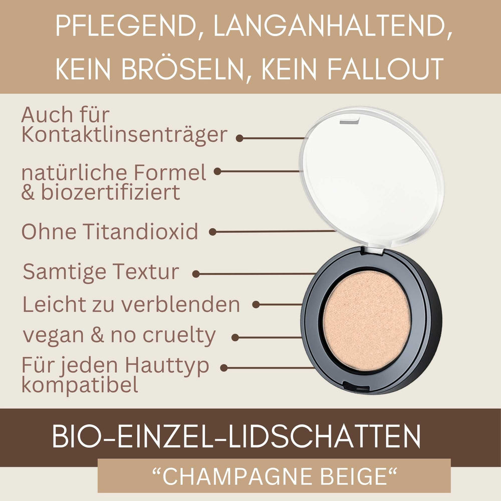 Bio Einzel Lidschatten Champagne Beige mit langanhaltender Formel, ohne Bröseln, ohne Fallout und titandioxidfrei