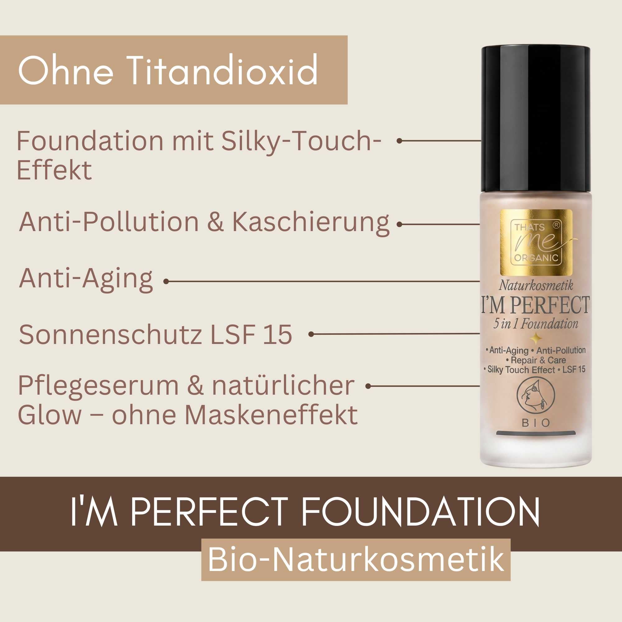 I’M PERFECT 5in1 Foundation Serum – Bio-Naturkosmetik ohne Titandioxid