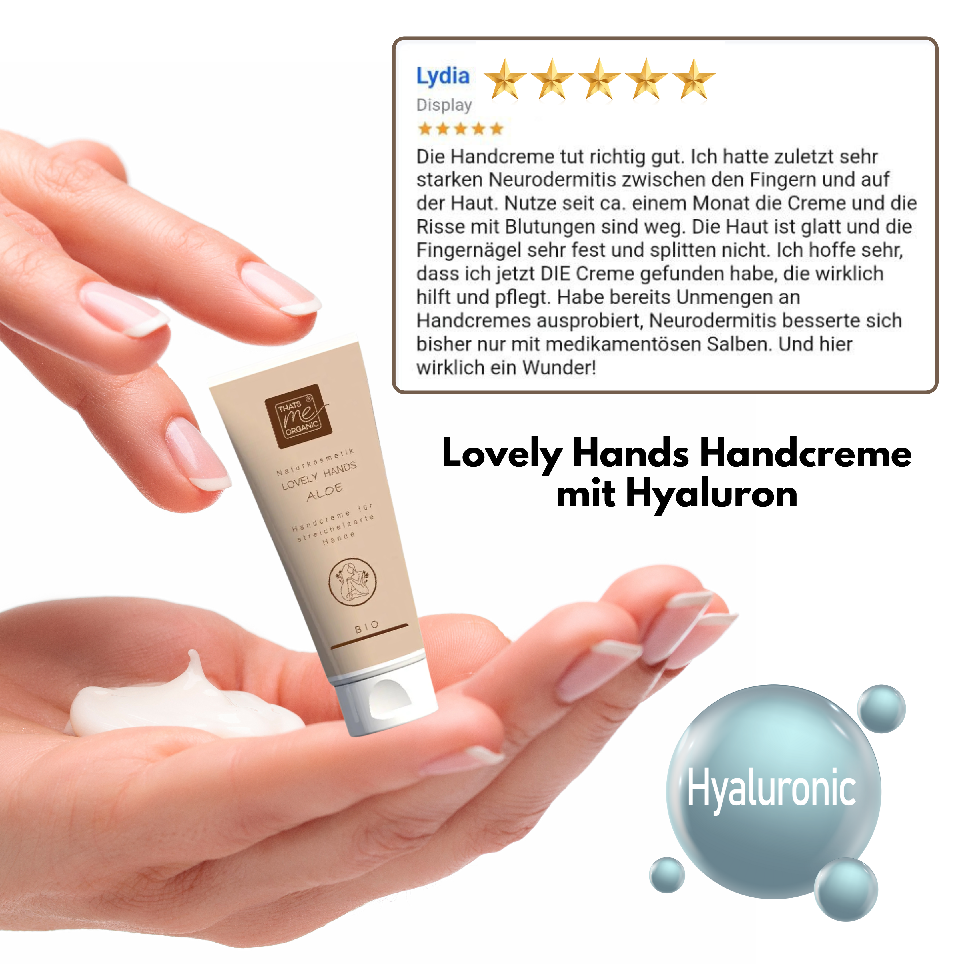 Hände beim Eincremen, in der Hand eine Thats me Organic® Lovely Hands Handcreme mit Hyaluron; Bewertung und Produktdetails heben die zertifizierte Bio-Naturkosmetik-Qualität hervor.