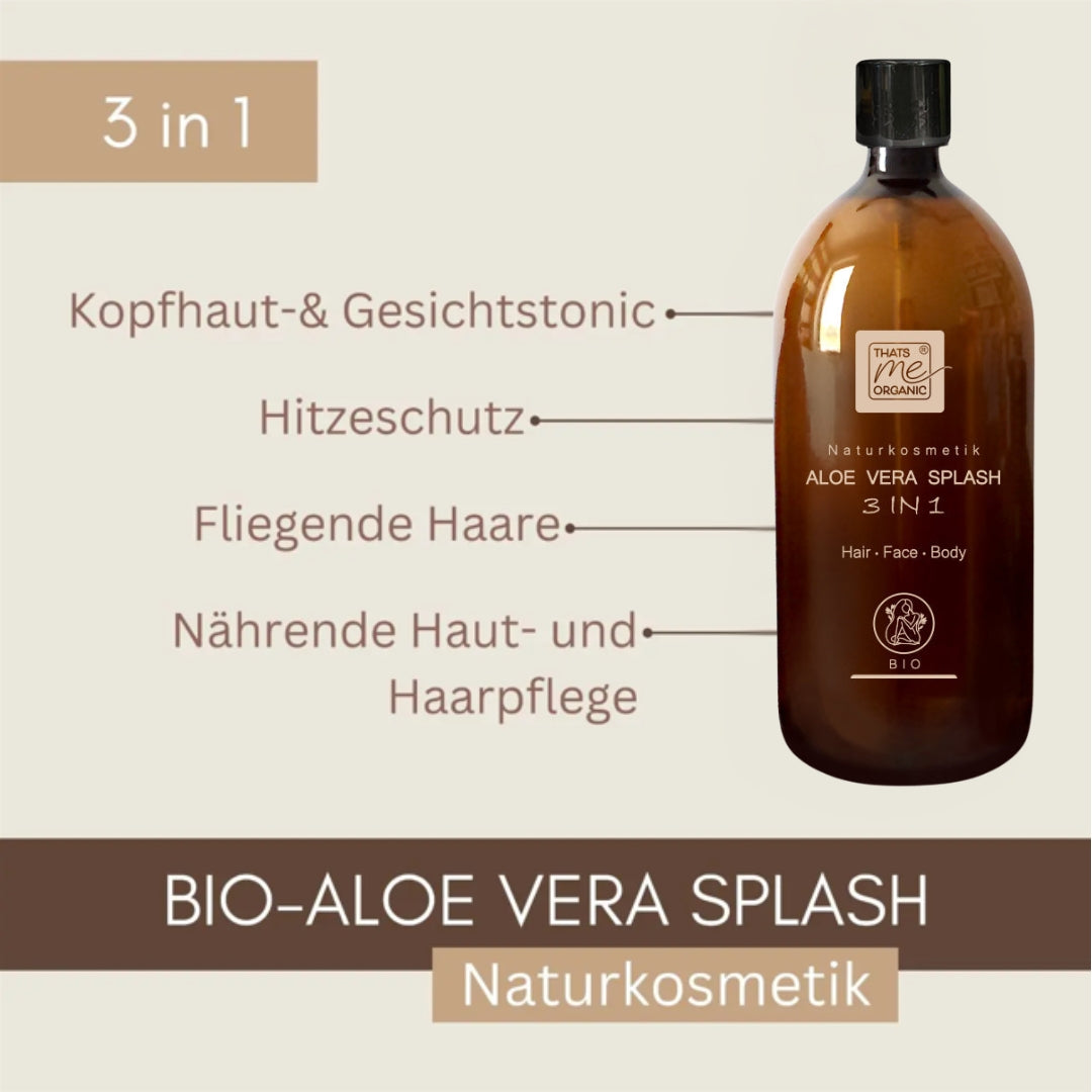 Eine braune Flasche mit der Aufschrift Bio Aloe Vera Splash von Thats me organic® enthält einen deutschen Text über ihre 3-in-1-Kosmetikanwendungen. Es handelt sich um eine Naturkosmetik Nachfüllflasche in einer praktischen 1000ml Größe.