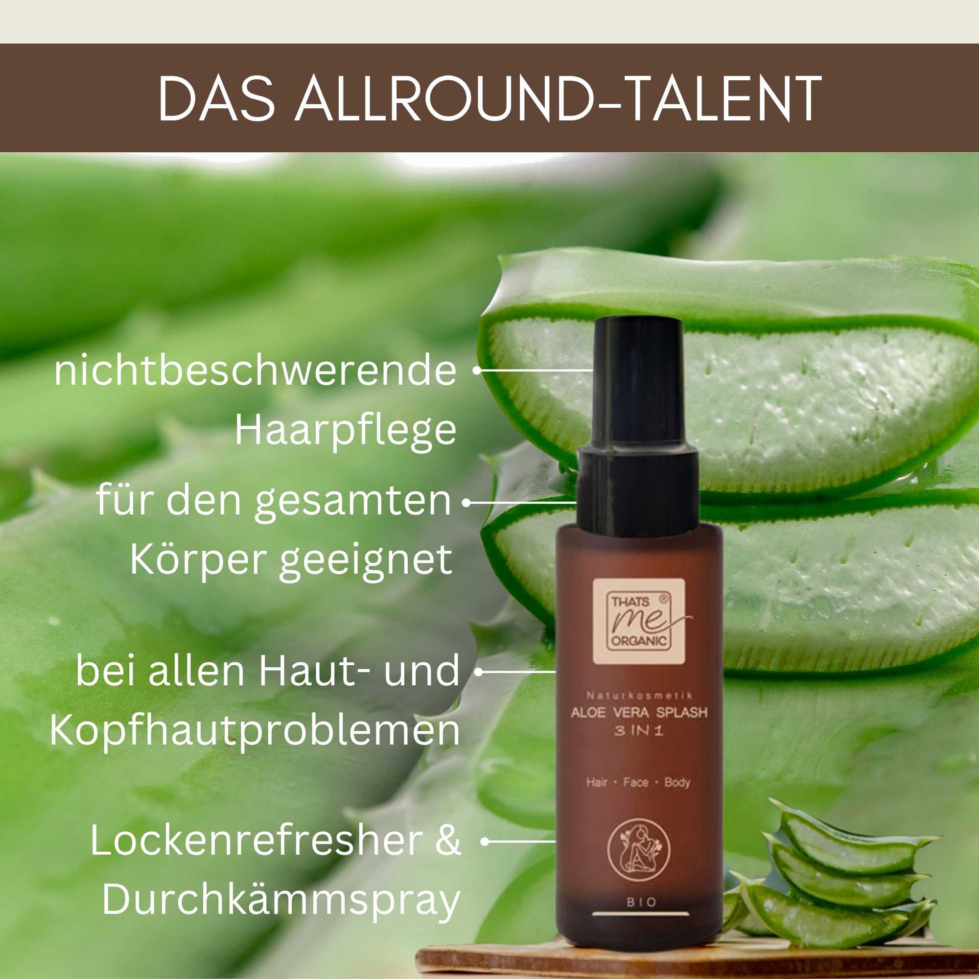 Bio Aloe Vera Splash 3 in 1 als leichte Haarpflege, Lockenrefresher und Durchkämmspray für Haut, Haare und Kopfhaut.