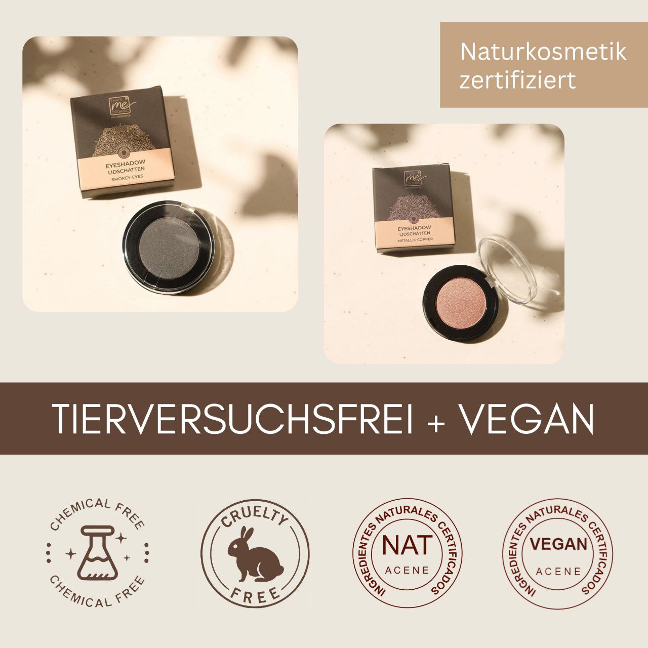Abgebildet sind zwei Thats me Organic® vegane Naturkosmetik Lidschatten, deren Verpackung darauf hinweist, dass sie tierversuchsfrei, zertifizierte Naturkosmetik und titandioxidfrei sind.