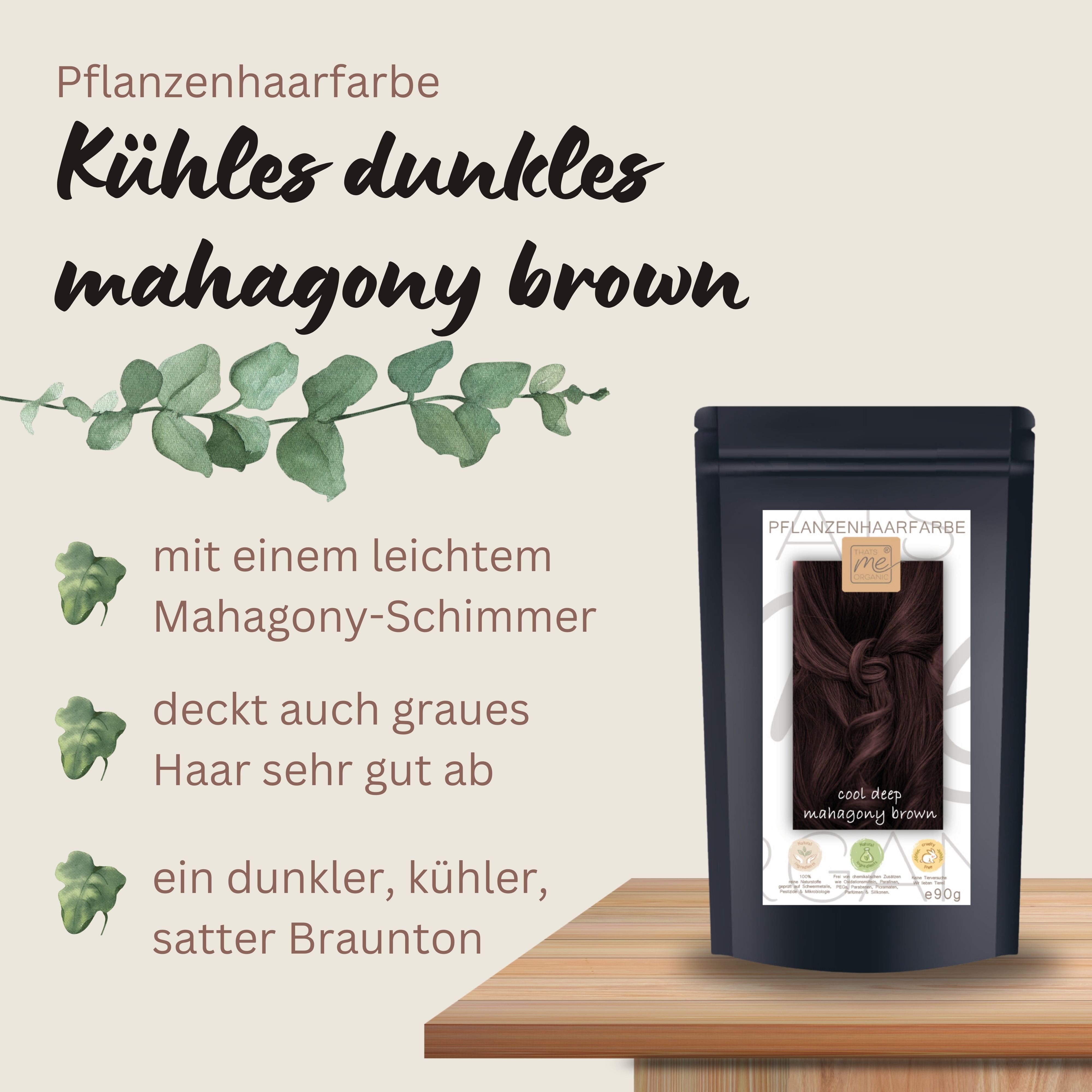 Profi-Pflanzenhaarfarbe kühles dunkles Mahagony-Braun "cool deep mahagony brown" 90g Nachfüllpack