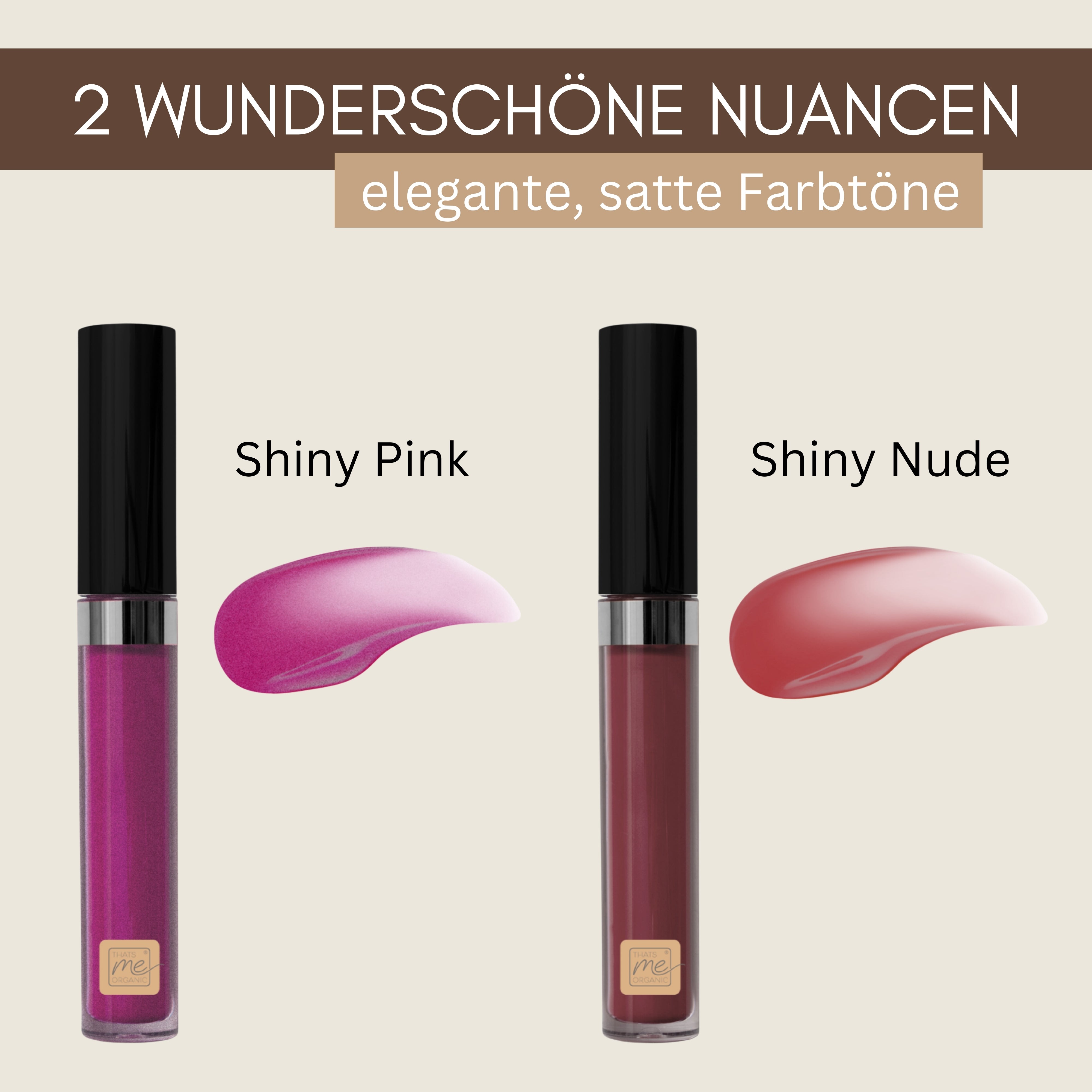 Bio-Lipgloss Shiny Pink + Shiny Nude – Pflegend, Deckend + Cruelty-Free | Naturkosmetik