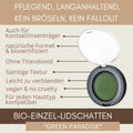 Bio Einzel Lidschatten Green Paradise mit langanhaltender Formel, ohne Bröseln, ohne Fallout und titandioxidfrei